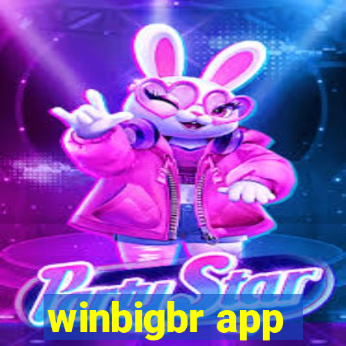 winbigbr app